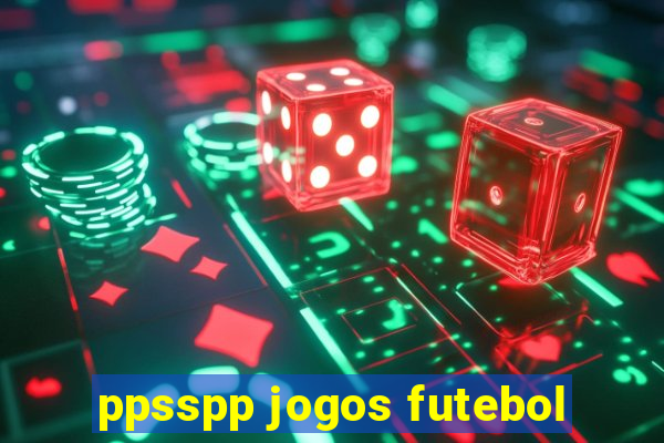 ppsspp jogos futebol